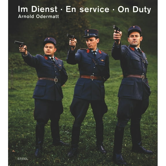 Arnold Odermatt: On Duty (Hardcover)
