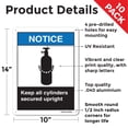 thumbnail image 2 of Keep All Cylinders Secured Upright ANSI Notice Aluminum Sign 14 Inch x 10 Inch - 10 Pack, 2 of 8