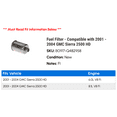 thumbnail image 2 of Fuel Filter - Compatible with 2001 - 2004 GMC Sierra 2500 HD 2002 2003, 2 of 2