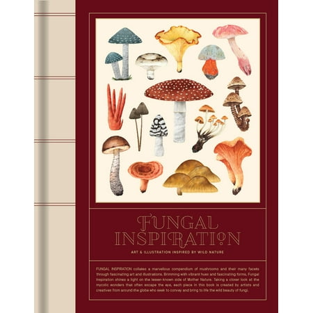 Fungal Inspiration : Art and Illustration Inspired by Wild Nature