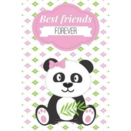 Best Friends Forever: Panda Friendship Gift - Cute Journal for Girls Birthday, Christmas for Teens, Elementary Students, Young Women Adults (Best Microscopes For Elementary Students)