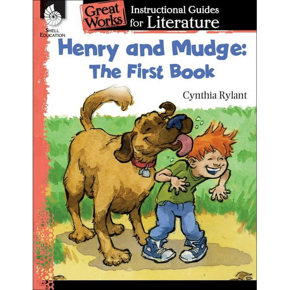 Great Works: Henry and Mudge: The First Book: An Instructional Guide for Literature (Paperback)