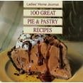 thumbnail image 1 of Pre-Owned 100 Great Pie & Pastry Recipes (Hardcover) 0696201259 9780696201257, 1 of 1