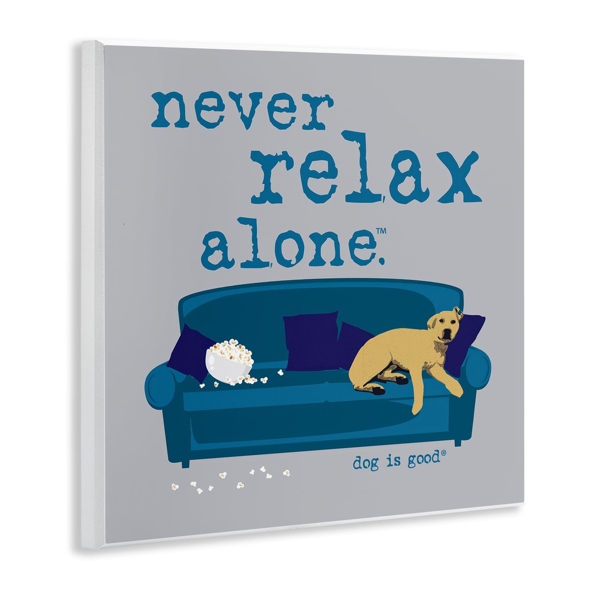 Stupell Industries Never Relax Alone Dog Animals Painting Unframed Art Print Wall Art, 12 x 12