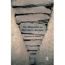 The Megaliths of Northern Europe, (Paperback)