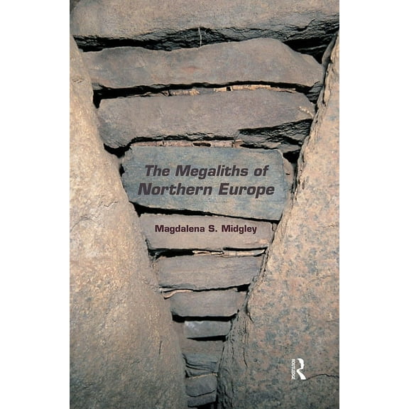 The Megaliths of Northern Europe, (Paperback)