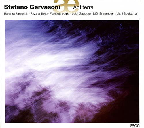 Stefano Gervasoni - Antiterra - Music & Performance - CD