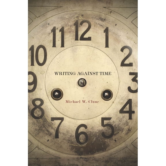 Writing Against Time, (Paperback)
