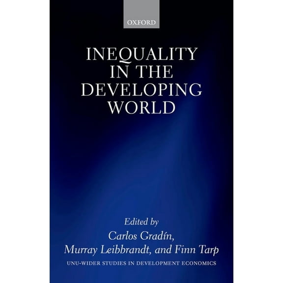 Wider Studies in Development Economics Inequality in the Developing World, (Hardcover)