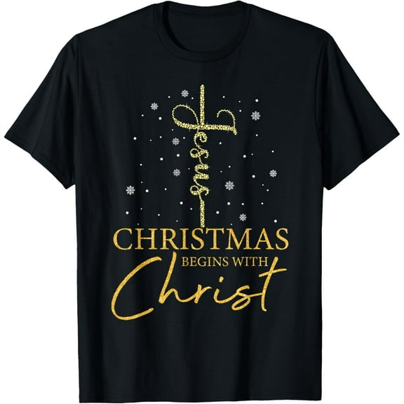 Christmas Begins With Christ Christian Jesus Xmas Pajamas T-Shirt