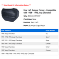 thumbnail image 2 of Rear Left Bumper Corner - Compatible with 1984 - 1996 Jeep Cherokee 1985 1986 1987 1988 1989 1990 1991 1992 1993 1994 1995, 2 of 2