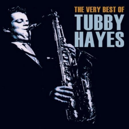 Very Best of Tubby Hayes (The Very Best Of Isaac Hayes)