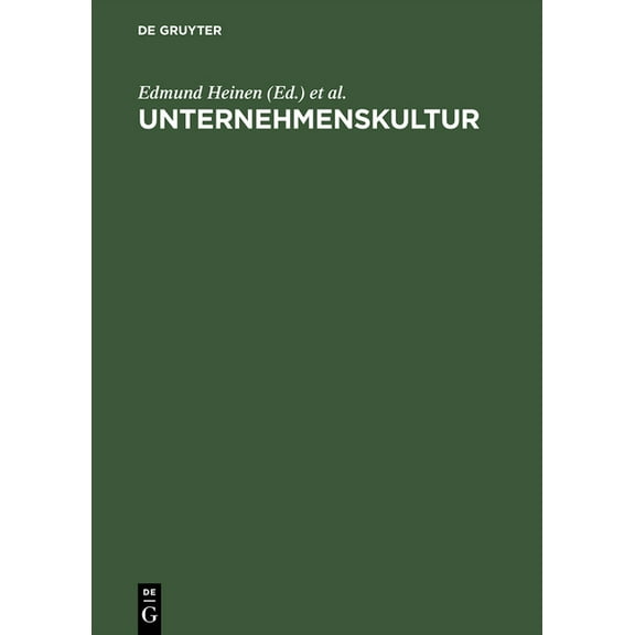 Unternehmenskultur: Perspektiven FÃ¼r Wissenschaft Und PRAXIS, (Hardcover)