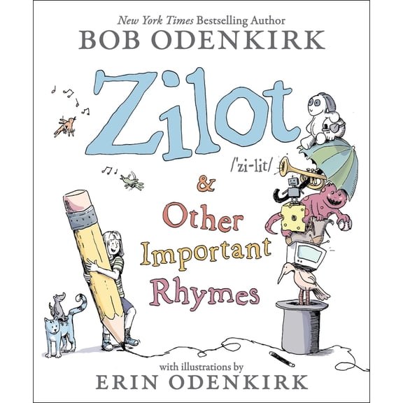 Pre-Owned Zilot & Other Important Rhymes (Hardcover) 0316438502 9780316438506