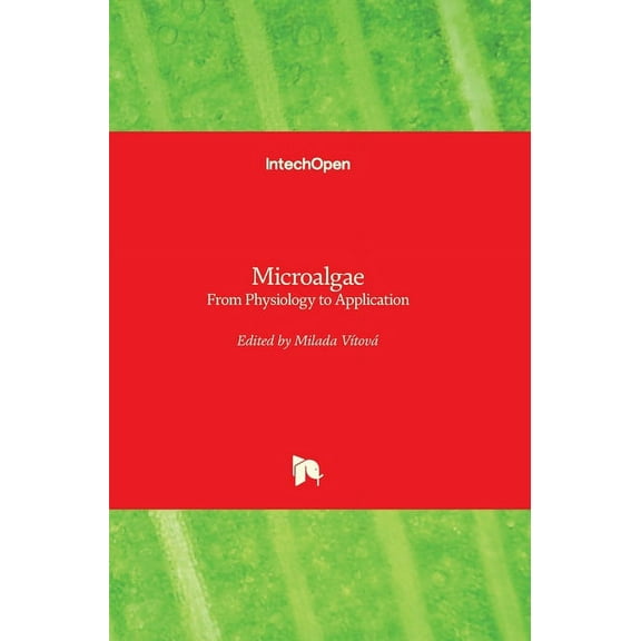 Microalgae: From Physiology to Application (Hardcover)