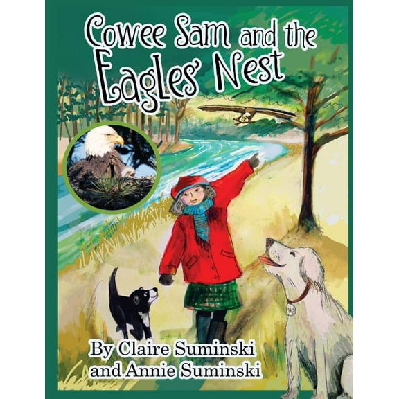 Cowee Sam Cowee Sam and The Eagles' Nest, Book 6, (Paperback)