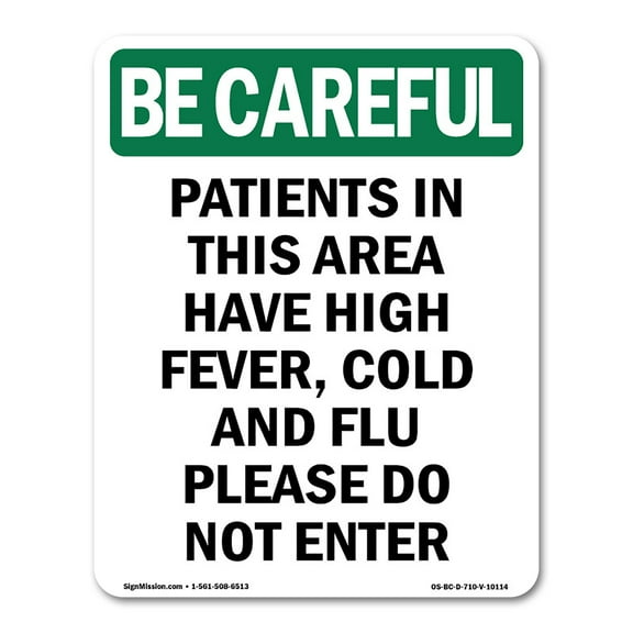 OSHA BE CAREFUL Sign - Patients In This Area Have High | Peel And Stick Wall Graphic | Protect your Business, Class Room, Office & Interior Surroundings | Made in the USA