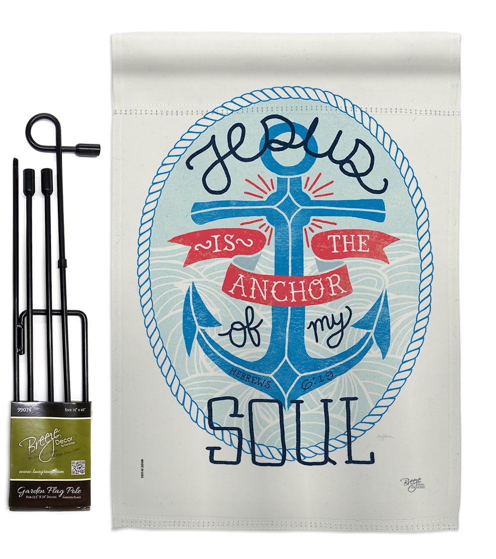 Jesus Is The Anchor Garden Flag Set With Stand Religious Bible Verses House Decoration Banner Small Yard Gift Double Sided Made In Usa 13 X 18 5 Walmart Com Walmart Com
