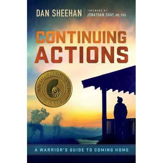 Pre-Owned Continuing Actions: A Warrior's Guide To Coming Home (Paperback) 1517180511 9781517180515