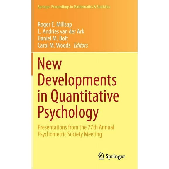 New Developments In Quantitative Psychology: Presentations From The 77th Annual Psychometric Society Meeting