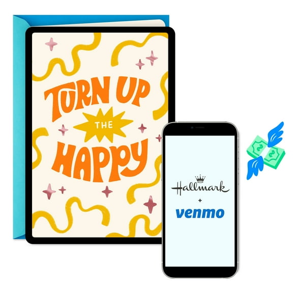 Hallmark and Venmo Birthday Greeting Card ("Turn up the Happy")