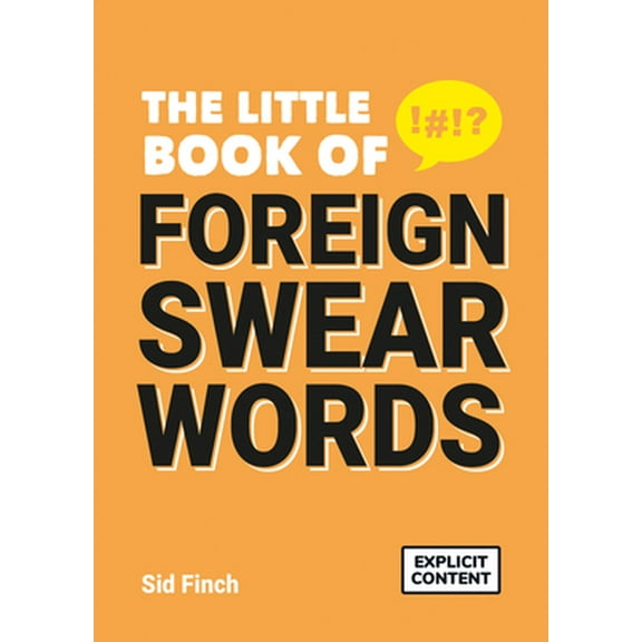 Pre-Owned The Little Book of Foreign Swear Words (Paperback) 1787837696 9781787837690