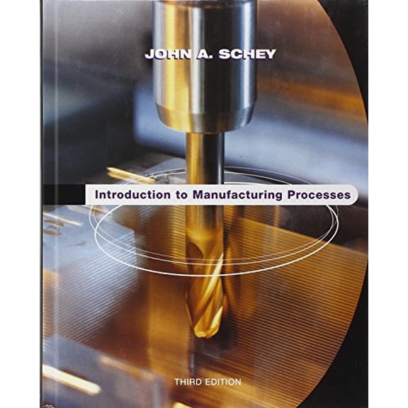 Pre-Owned Introduction to Manufacturing Processes (Hardcover) 0070311366 9780070311367