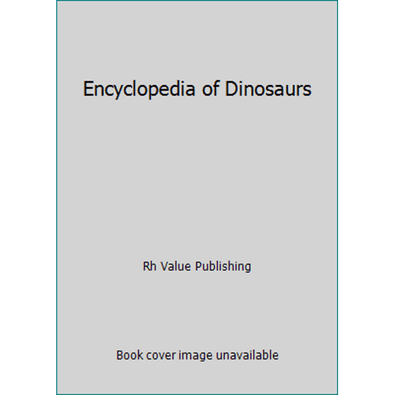 Pre-Owned Encyclopedia of Dinosaurs (Hardcover) 0517033089 9780517033081