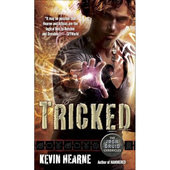 Pre-Owned Tricked: The Iron Druid Chronicles, Book Four (Mass Market Paperback) 0345533623 9780345533623