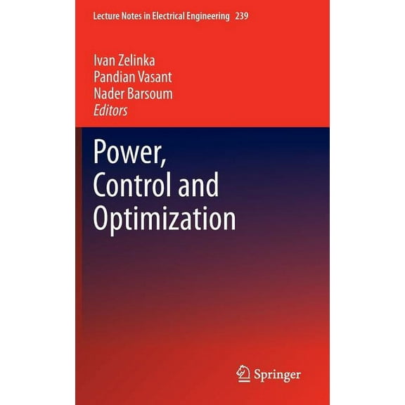 Lecture Notes in Electrical Engineering Power, Control and Optimization, Book 239, (Hardcover)