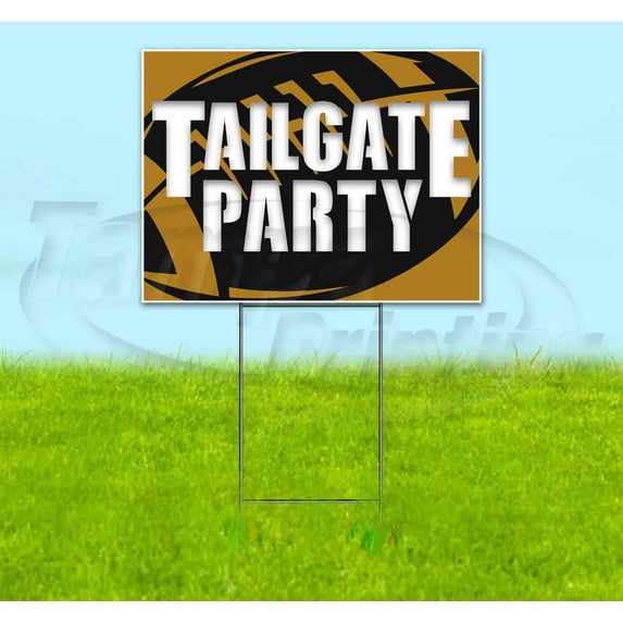 Tailgate Party Saints (18" x 24") Yard Sign, Includes Metal Step Stake