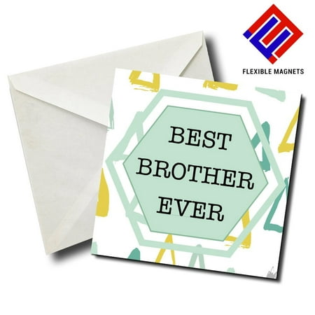 Best Brother Ever 01 Stylish Magnet for refrigerator. Great Gift! By Flexible
