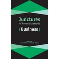 thumbnail image 2 of Junctures: Case Studies in Women's Leade Junctures in Women's Leadership: Business, (Paperback), 2 of 2