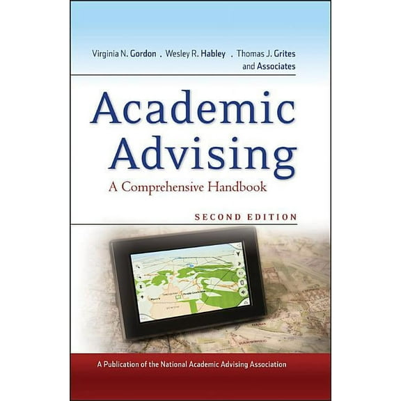 Academic Advising: A Comprehensive Handbook, (Hardcover)
