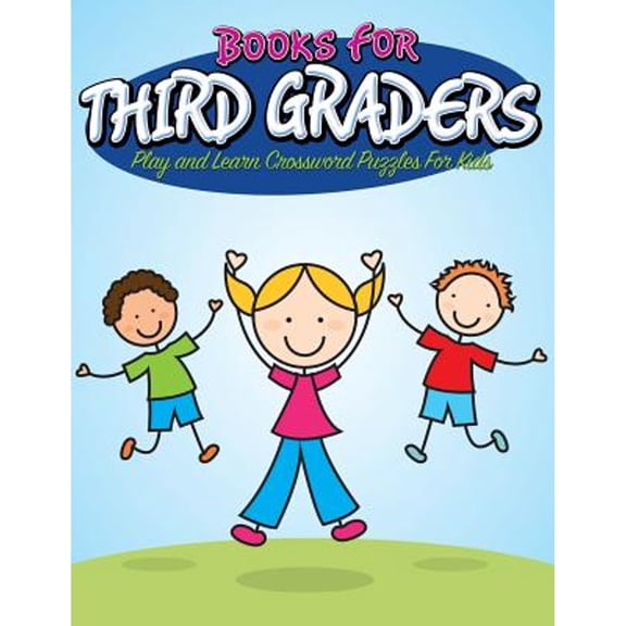 Books For Third Graders: Play and Learn Crossword Puzzles For Kids (Paperback)