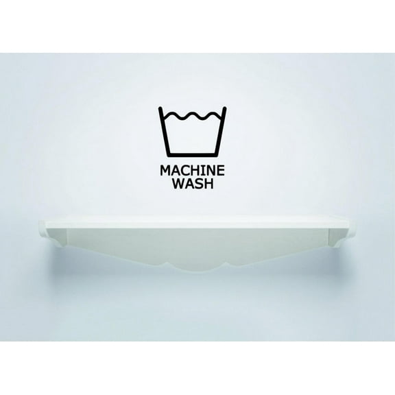 Wall Design Pieces Machine Wash Laundry Sign Housekeeping Cleaning14 Inches X 28 Inches