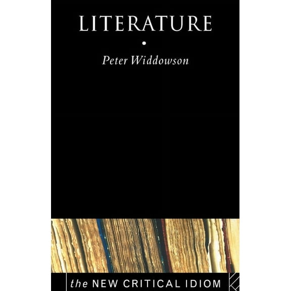 New Critical Idiom Literature, (Paperback)