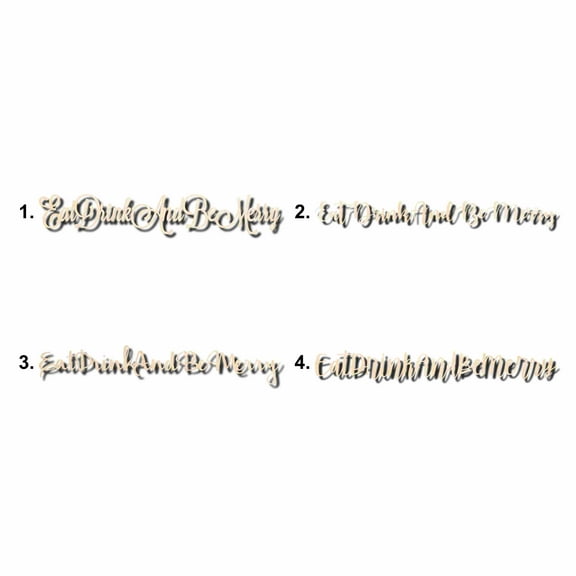 Eat Drink and Be Merry Sign Unfinished Wood Cutout Home Decor DIY Option 4- 24" Wide / 1/8"