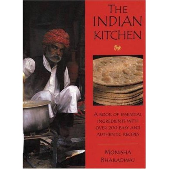 Pre-Owned The Indian Kitchen: A Book of Essential Ingredients With over 200 Easy and Authentic Recipes (Paperback) 1856262987 9781856262989