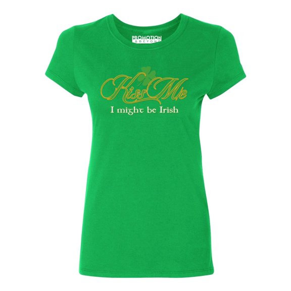 P&B Kiss Me I Might Be Irish Women's T-shirt, S, Green