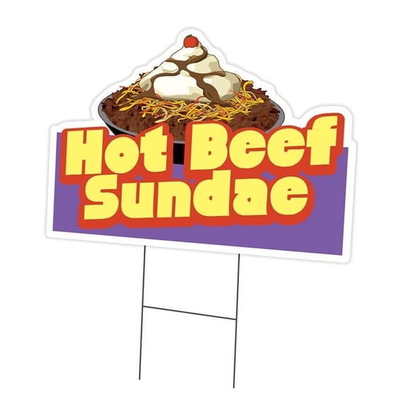 SignMission C-DC-1216-DS-Hot Beef Sundae19 12 x 16 in. Yard Sign & Stake - Hot Beef Sundae