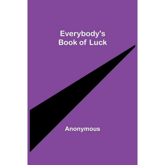 Everybody's Book of Luck, (Paperback)
