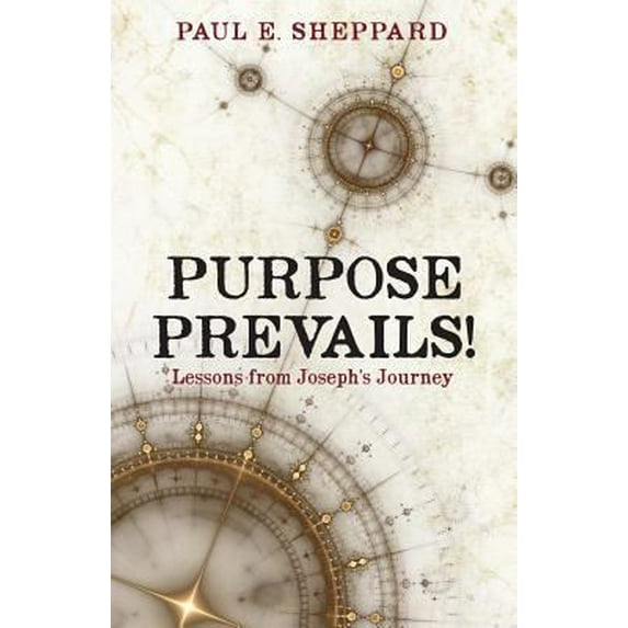 Pre-Owned Purpose Prevails! (Paperback) 1545640688 9781545640685