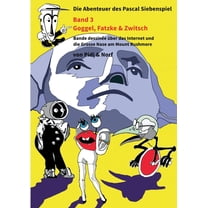 Goggel, Fatzke & Zwitsch: Siebenspiels drittes Abenteuer - Bande dessinÃ©e - Von Pidi & Norf, (Paperback)