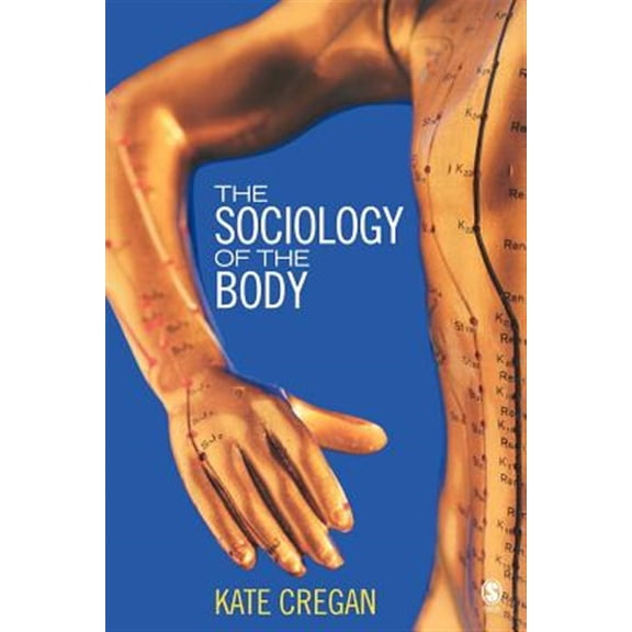 Pre-Owned The Sociology of the Body (Paperback)