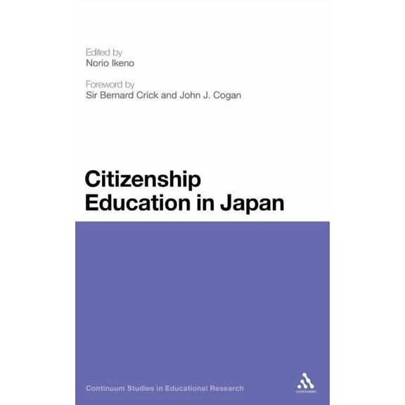 Continuum Studies in Educational Researc Citizenship Education in Japan, (Hardcover)
