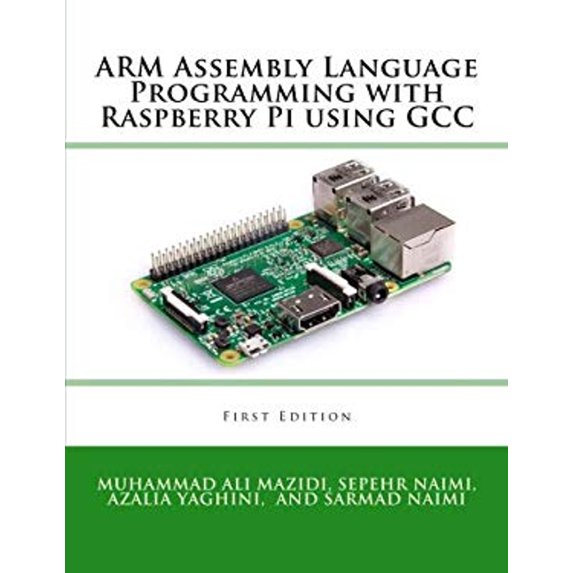 Pre-Owned ARM Assembly Language Programming with Raspberry Pi using GCC (Paperback) 197005400X 9781970054002