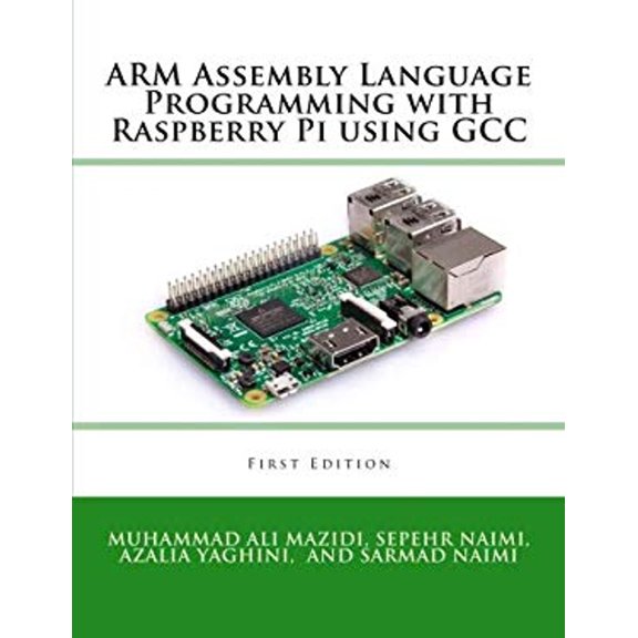 Pre-Owned ARM Assembly Language Programming with Raspberry Pi using GCC (Paperback) 197005400X 9781970054002