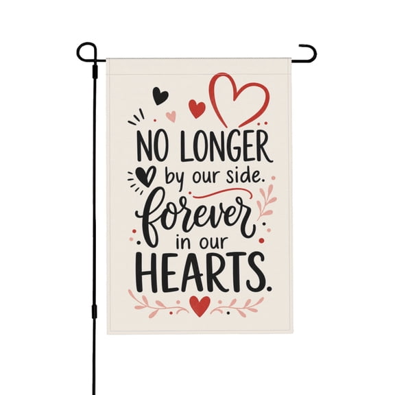 Garden Flag with Heart and Sentiment Design Outdoor Decor 12x18 Inch