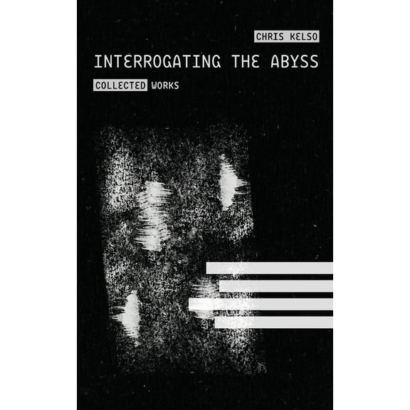 Interrogating the Abyss, (Paperback)